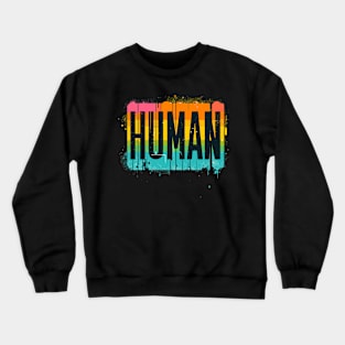 We are all humans LGBT Crewneck Sweatshirt